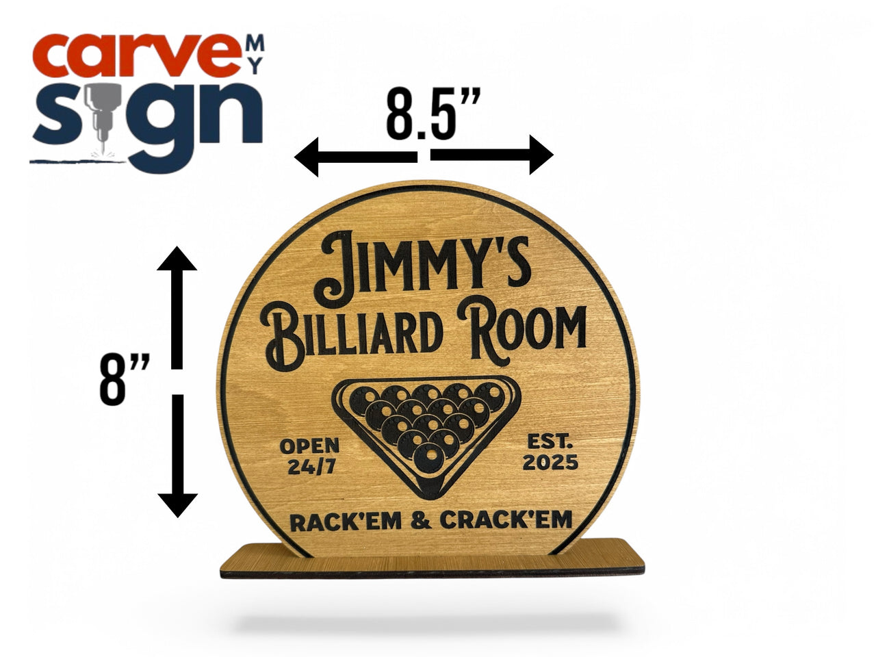 Custom Billiard Room - Round Self Standing Sign
