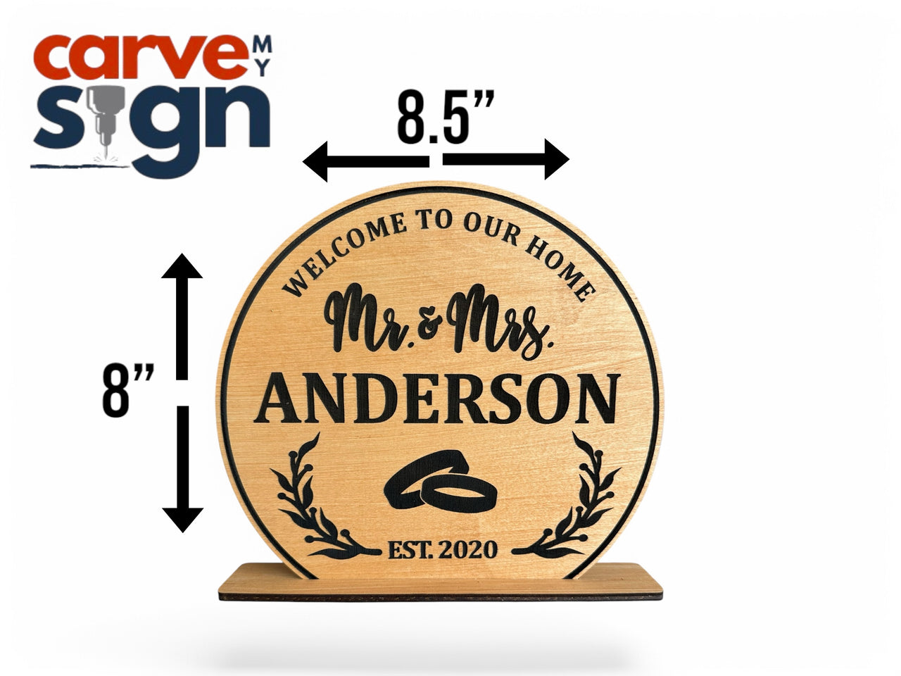 Our Home - Round Self Standing Sign